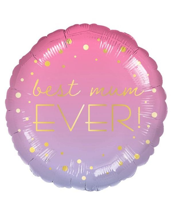 Ombre Best Mum Ever Foil Balloon - 18&quot;