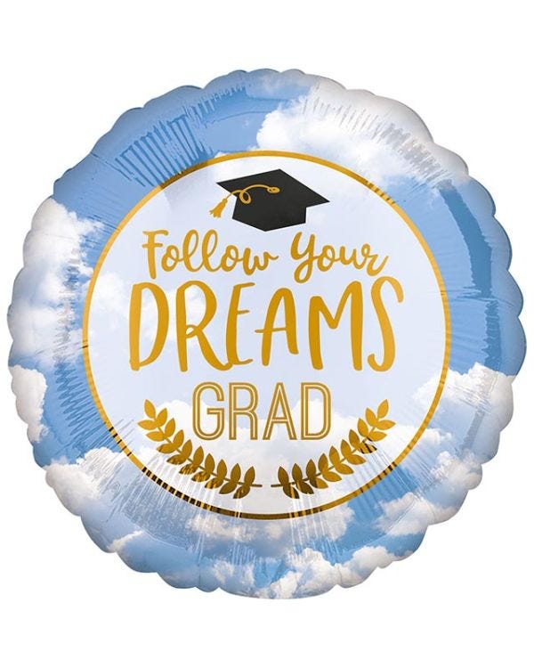 Follow Your Dreams Grad Balloon - 18&quot; Foil
